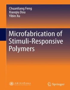 Download Microfabrication of Stimuli-Responsive Polymers