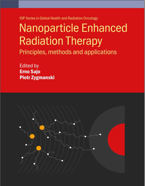 Download Nanoparticle Enhanced Radiation Therapy