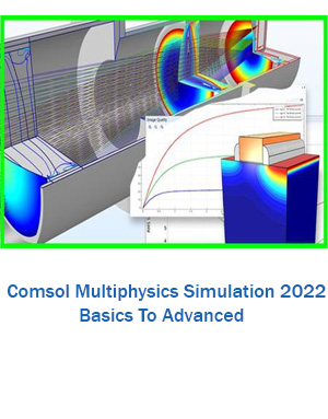 Download Comsol Multiphysics Simulation course 2022: Basics to Advanced