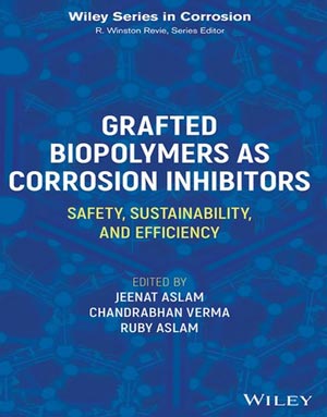 Download Grafted Biopolymers as Corrosion Inhibitors: Safety