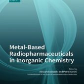 Download Metal-Based Radiopharmaceuticals in Inorganic Chemistry 2023