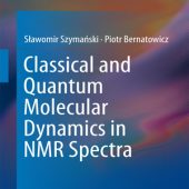 Download Classical and Quantum Molecular Dynamics in NMR Spectra