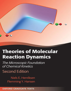 Download Theories of Molecular Reaction Dynamics Chemical Kinetics 2nd Edition