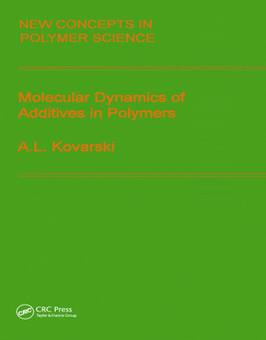 Download Molecular Dynamics of Additives in Polymers