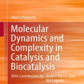 Download Molecular Dynamics and Complexity in Catalysis and Biocatalysis