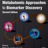 Download Proteomic and Metabolomic Approaches to Biomarker Discovery 2nd Edition