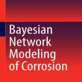 Download Bayesian Network Modeling of Corrosion 2024