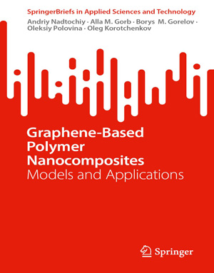 Download Graphene-Based Polymer Nanocomposites: Models and Applications