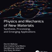 Download Physics and Mechanics of New Materials: Synthesis, Processing, and Emerging Applications 2024