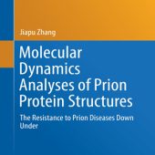 Download Molecular Dynamics Analyses of Prion Protein Structures