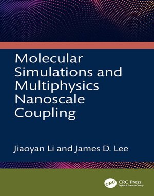 Download Molecular Simulations and Multiphysics Nanoscale Coupling