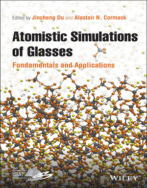 Download Atomistic Simulations of Glasses: Fundamentals and Applications