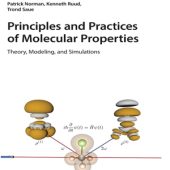 Download Principles and Practices of Molecular Properties: Theory, Modeling, and Simulations