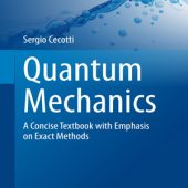 Download Quantum Mechanics: A Concise Textbook with Emphasis on Exact Methods 2025