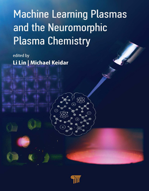 Download Machine Learning Plasmas and the Neuromorphic Plasma Chemistry
