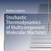 Download Stochastic Thermodynamics of Multicomponent Molecular Machines 2025