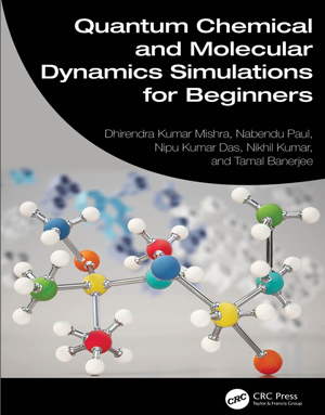 Download Quantum Chemical and Molecular Dynamics Simulations for Beginners