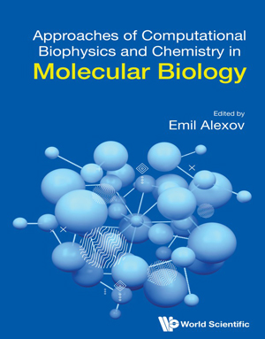 Download Approaches of Computational Biophysics and Chemistry in Molecular Biology
