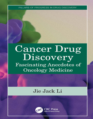 Download Cancer Drug Discovery: Fascinating Anecdotes of Oncology Medicine