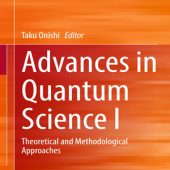 Download Advances in Quantum Science I: Theoretical and Methodological Approaches 2026