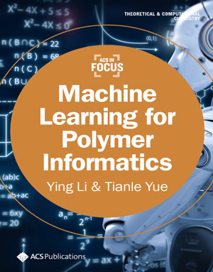 Download Machine Learning for Polymer Informatics